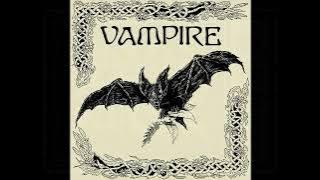 Vampire - What Seems Forever Can Be Broken (Full Album)