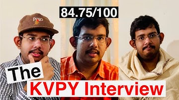 KVPY Interview : An Educational Documentary + Complete Guide | SA AIR 158; SX AIR 38