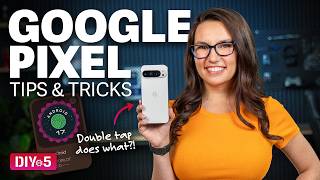 Google Pixel Tips & Tricks  - DIY in 5 Ep 284