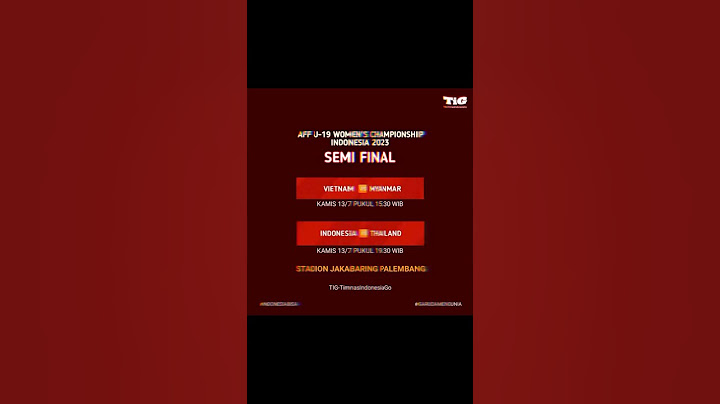 JADWAL SEMIFINAL AFF U-19 WOMEN'S CHAMPIONSHIP INDONESIA 2023 #timnas #timnasindonesia