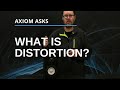 What Is Distortion?  From The Axiom Audio Glossary: Audio Terms Explained
