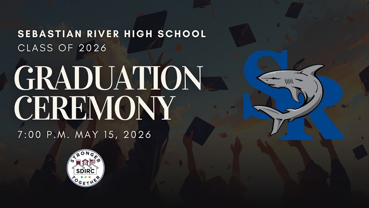 Sebastian River High School Class of 2026 Graduation - YouTube