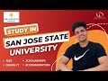 San jose state university usa top programs fees eligibility  scholarships studyabroad usa