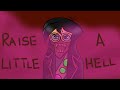 Raise a Little Hell - [Varian TTS Animatic]