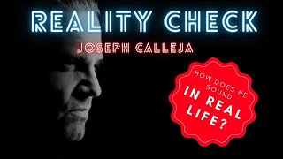 [Reality Check] Joseph Calleja