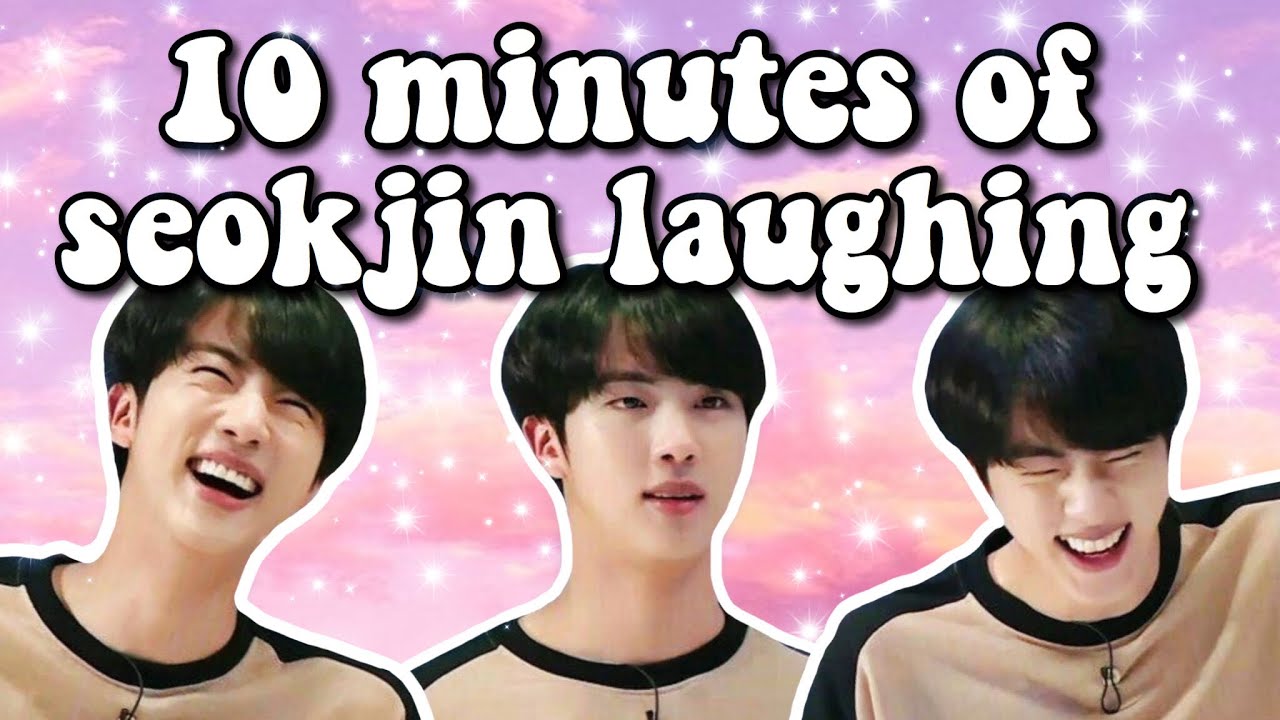 seokjin can’t stop laughing for 10 minutes straight
