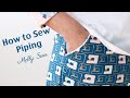 How to Sew Piping