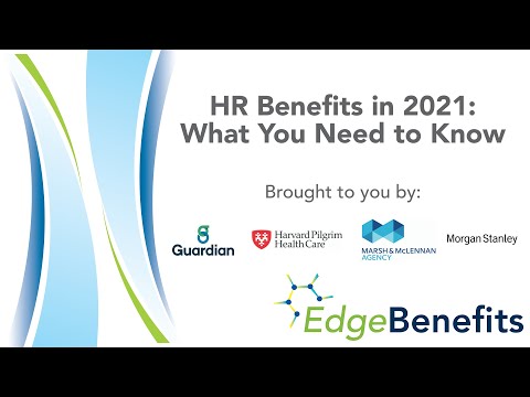 HR Benefits in 2021 – What You Need to Know