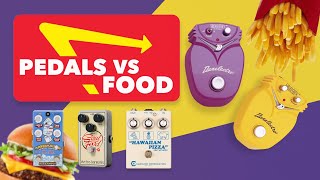 Greatest Food Themed Guitar Pedals