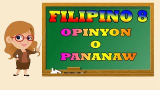 OPINYON O PANANAW | MATATAG NA OPINYON | NEUTRAL NA OPINYON | FILIPINO