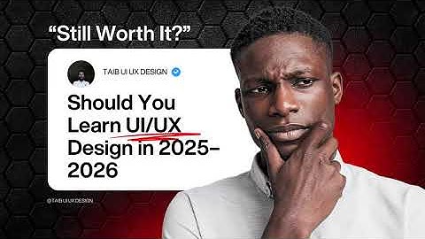Should You Learn UI/UX Design in 2025–2026? | Future of UI/UX Design Career (Full Guide)