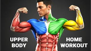 Science-Based Upper Body Workout at Home (Chest, Shoulders, Biceps, Abs)
