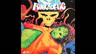 1975 Funkadelic - Get Off Your Ass And Jam