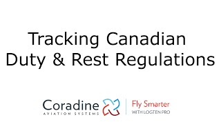 LogTen Pro: Tracking Canadian Duty & Rest Regulations