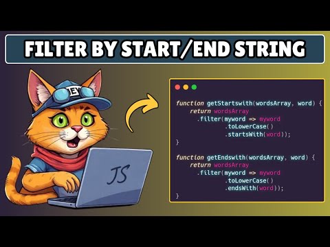 Filter by Starting & Ending of String Using Javascript - Challenge #8