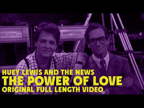 Huey Lewis and the News - The Power of Love (Original Full Length Video)