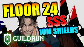 How I Reached SSS Floor 24 | Shield Build | Guildrun