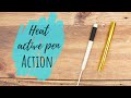 Demo  heat active pen de action