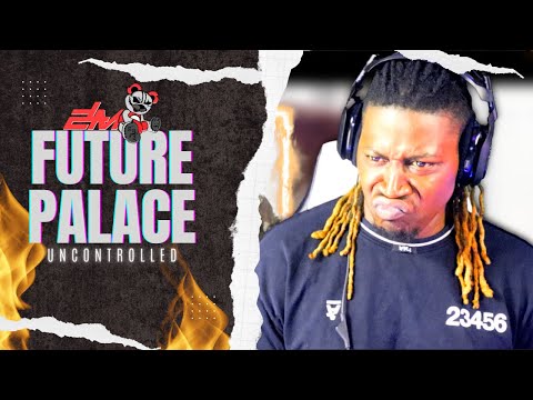 Future Palace - Uncontrolled 2Lm Reacts