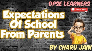 Expectations Of School From Parents | Understanding Parents' Concerns And Their Roles