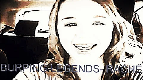 Burping Legends Volume 2-  Rachel Gibbs