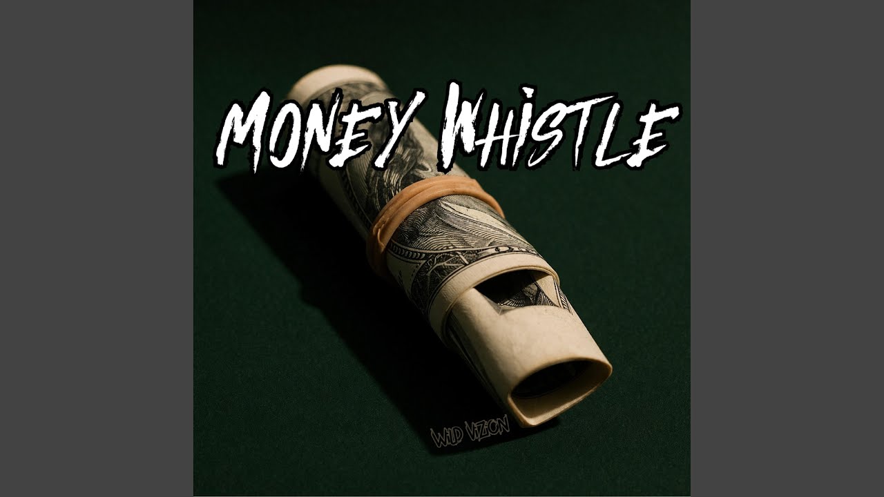 Money Whistle