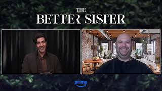 Bobby Naderi Talks about his Role in The Better Sister now on Prime Video - Interview