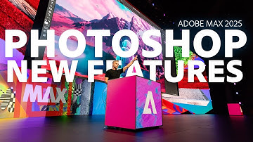 Adobe MAX 2025: Photoshop New Features