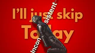 Art of Being Extremely Consistent Without Relying on Willpower