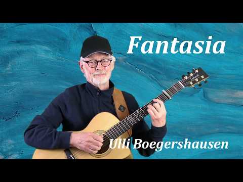 Fantasia | Original Fingerstyle Guitar by Ulli Boegershausen