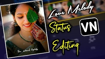 VN Love Status Video Editing in Tamil ⚡ | VN STATUS EDITING | #vnvideoediting