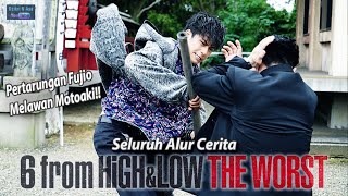 Seluruh Alur Cerita 6 From High & Low The Worst Part 2 | Pertarungan Fujio Hanaoka VS Motoaki Sakata