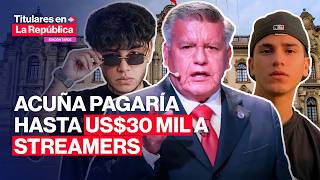csar Acua Pagara Hasta Us30 Mil A Streamers Para Promocionar Su Candidatura  tlr