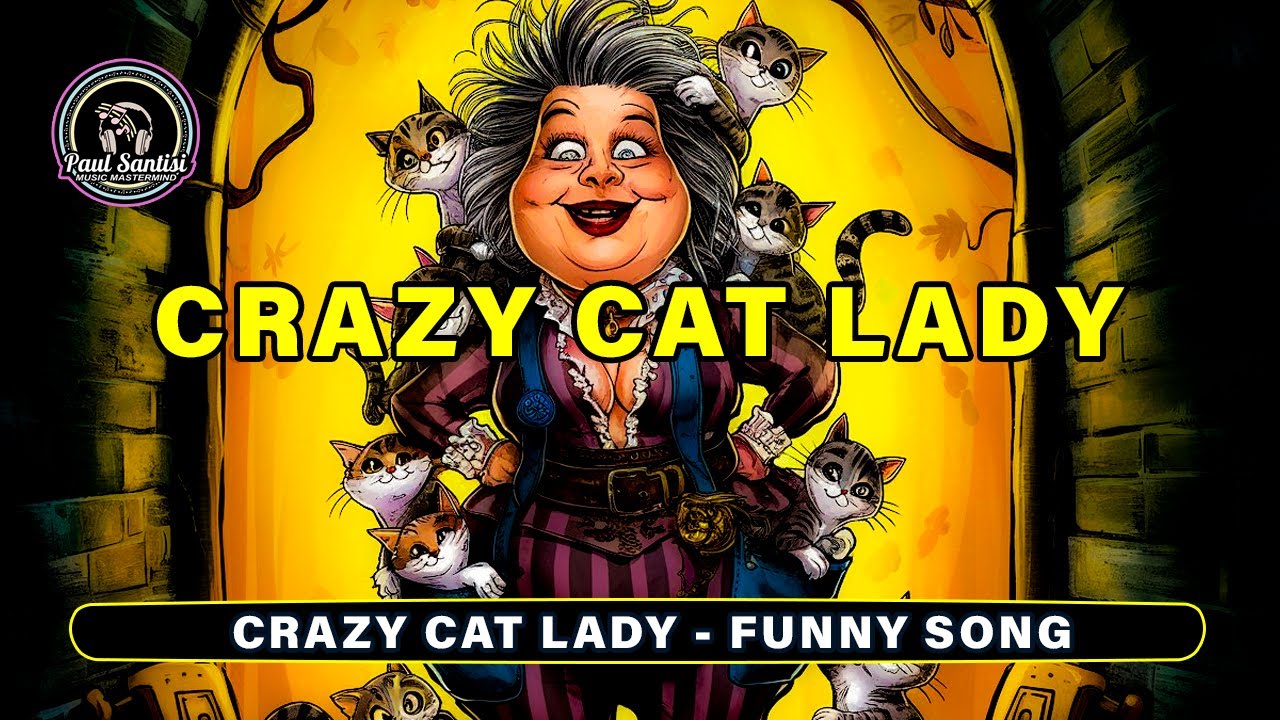 🔥 NEW MUSIC: Crazy Cat Lady - Funny Song Lyric Video ♫ - YouTube