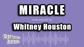 Whitney Houston - Miracle (Karaoke Version)