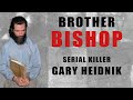 Serial Killer: Gary Heidnik (Brother Bishop) - Full Documentary