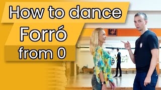 How to dance Forró from 0 to hero - #Forró Introduction