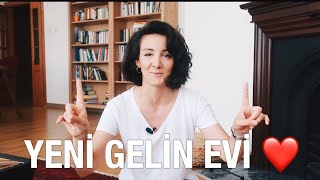 YENİ GELİN EVİ | EV TURU