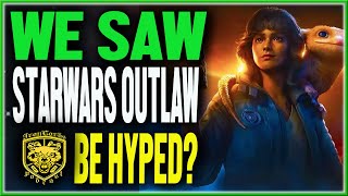 We Saw Star Wars Outlaws : Should You Be Excited?