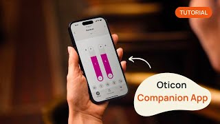 Oticon Companion App Tutorial (Step-By-Step) screenshot 5