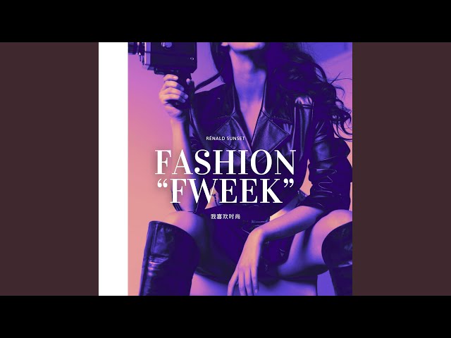 Fashion Fweek class=