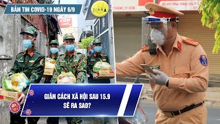 Bản tin Covid-19 ngày 6.9: Cả nước 12.481 ca mới | Thông tin mới nhất về giãn cách xã hội sau 15.9 screenshot 5