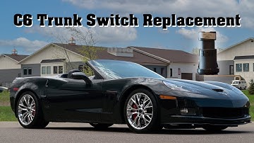 How To Replace C6 Corvette Trunk / Hatch Switch
