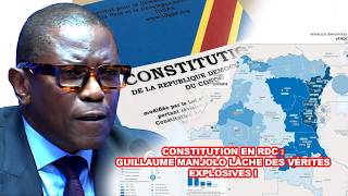 CONSTITUTION EN RDC : GUILLAUME MANJOLO LÂCHE DES VÉRITÉS EXPLOSIVES !