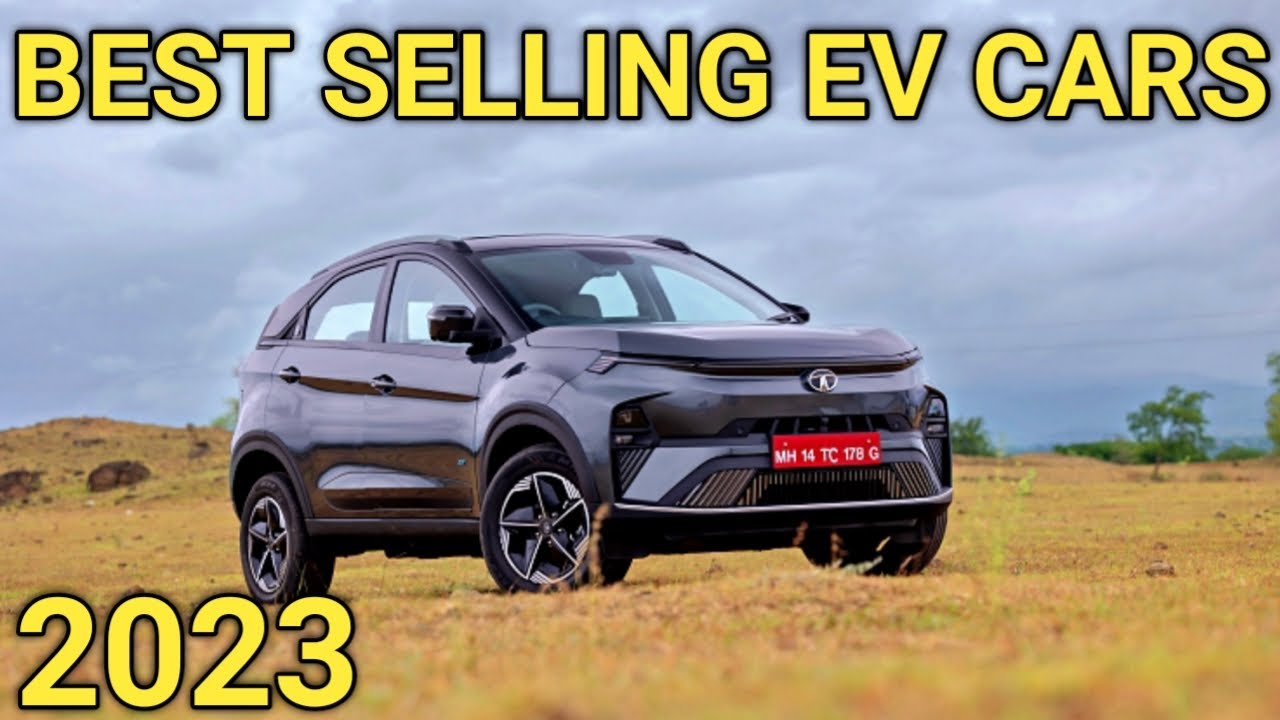 2023 Best Selling Electric Cars Top EV Cars In Indian Market Details