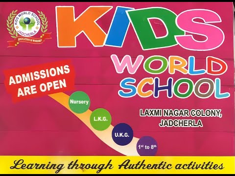 KIDS WORLD SCHOOL ,jadcherla, laxmi nagar colony(ANNUAL DAY)