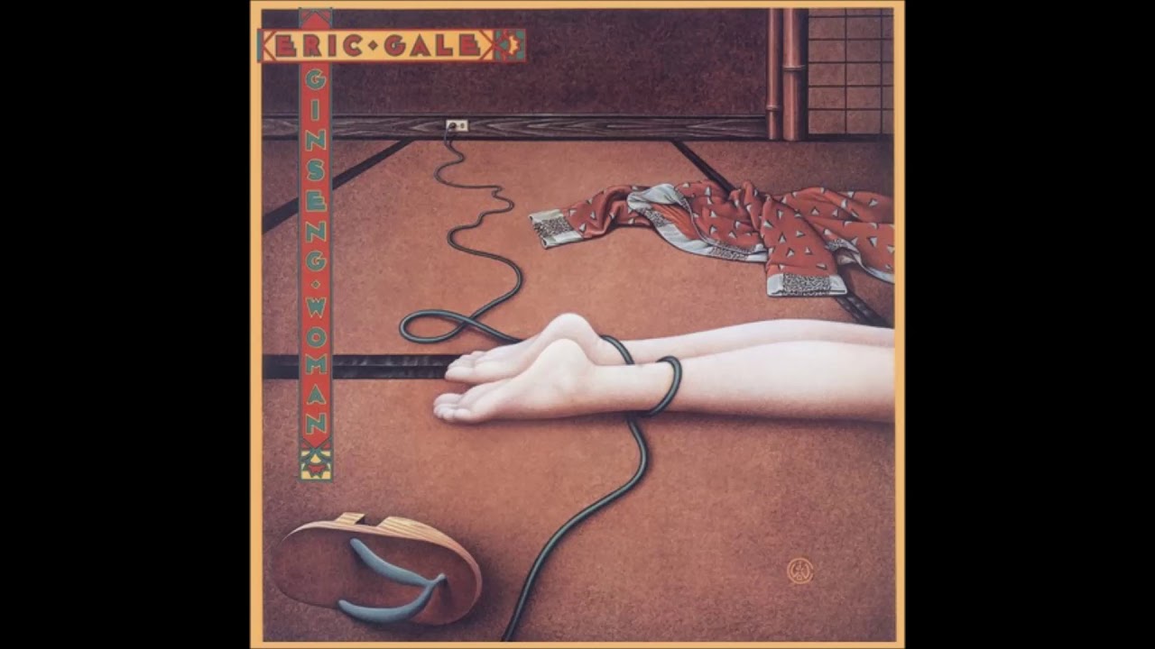 Eric Gale - Gingseng Woman (Full Album)