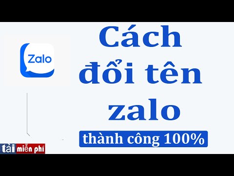 Video Cách Đổi Tên Zalo cực kỳ đơn giản . Thành công 100% . - youtube
