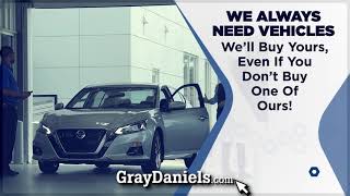 Gray-Daniels Chevy Buys Cars - And We Pay TODAY