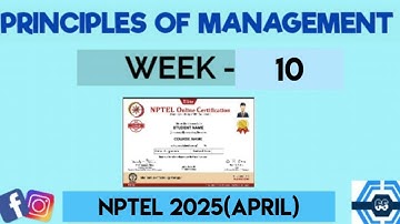 Principles Of Management | Week 10 Assignment Solution Answers 2025(April) | NPTEL | SWAYAM |